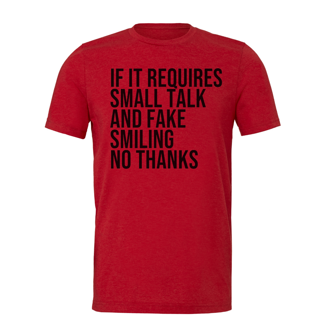 If it Requires... T-shirt - Red