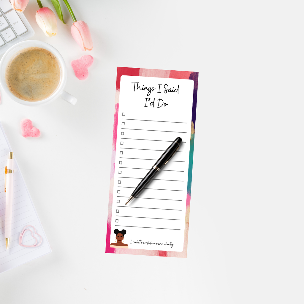 Things I Said I'd Do - To-Do List Pad