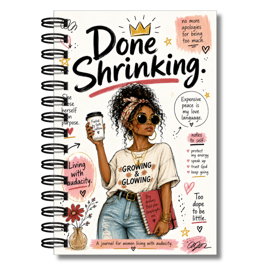 Done Shrinking: A Journal for Women Living with Audacity